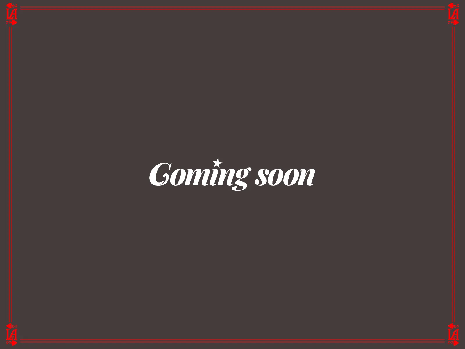 Coming Soon